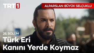 Alparslan'ın Savaş Konuşması - Alparslan: Büyük Selçuklu 26. Bölüm