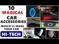 10 Magical car accessories which'll make your car HI-TECH ⭐ Latest modern car products | ASY