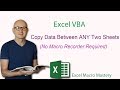 Excel VBA: Copy Data Between ANY Two Sheets