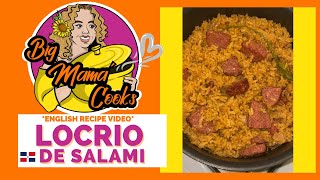 Locrio de Salami | *ENGLISH VIDEO #bigmamacooks #locrio