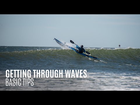 Getting Through Waves - Basic Tips - Kayak Hipster