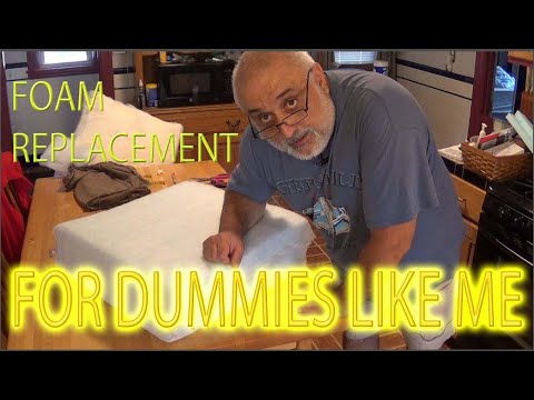 Replacing Foam in your seat cushions for dummies w/ easy tricks