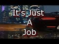 GTA V - It's Just a Job