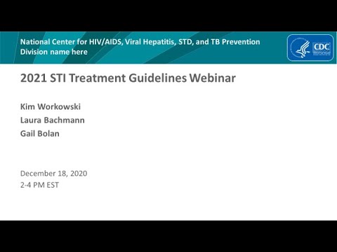 CDC's 2021 STI Treatment Guidelines Update Webinar