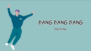 BIGBANG - BANG BANG BANG (뱅뱅뱅) Easy Lyrics