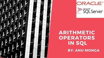 Arithmetic Operators in SQL in Hindi | By : Anu Monga