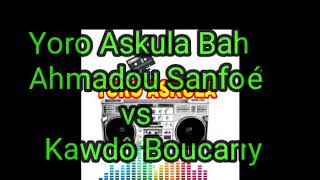 Yoro Askula Bah Kawdô Boucarry vs Ahmadou Sanfouldé vol 1