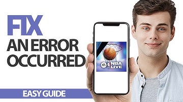 How To Fix NBA LIVE Mobile An Error Occurred | Final Solution