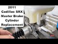 Master Cylinder Replacement 2011 Cadillac SRX