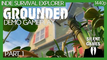 Grounded Part 1 Demo PC Gameplay (No commentary) 1440p