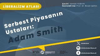 Serbest Piyasanın Ustaları: Adam Smith