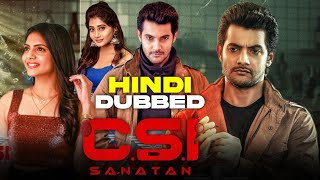 CSI Sanatan South Movie Hindi Release Date | New South Thriller Movie Hindi Dubbed