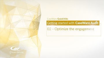 Getting started with Audit - 02: Optimize the engagement
