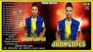 Jhon Lopes - 2019 - Completo