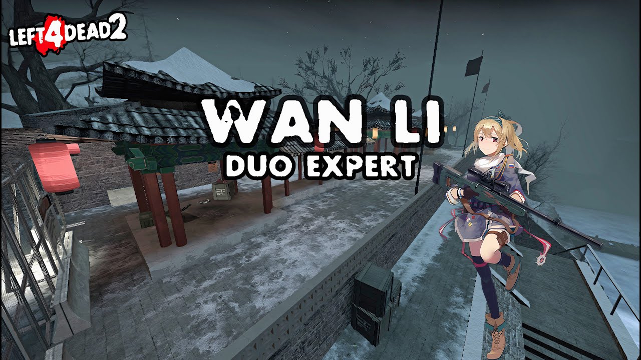 Left 4 Dead 2 - Wan li (Duo, expert/T1 weapons/no incaps/no restart)