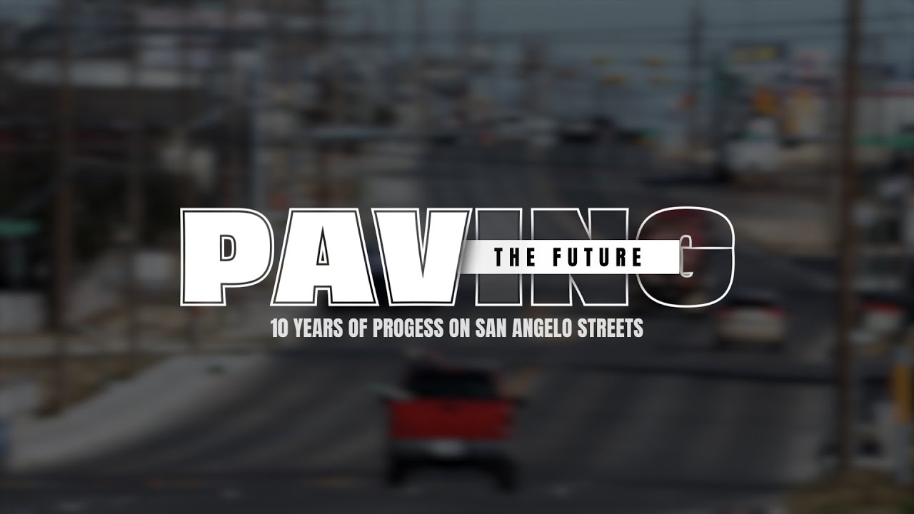 Paving the Future: 10 Years of Progress on San Angelo Streets