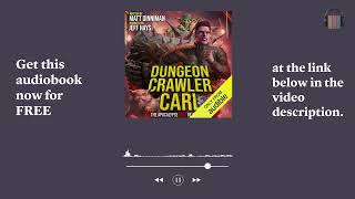 Dungeon Crawler Carl Audiobook Free Download by Matt Dinniman