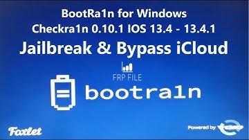 BootRa1n Checkra1n 0.10.2 Windows Jailbreak and Bypass iCloud iOS 13.3 - 13.5
