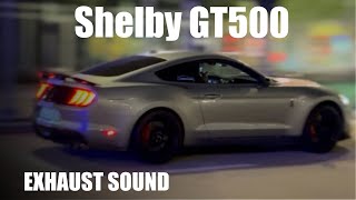 Shelby GT500 rolling and exhaust sound