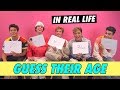 In Real Life - Guess Their Age