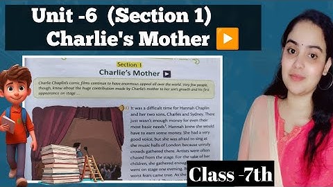 Class 7th Unit -6 (Section -1) Charlie