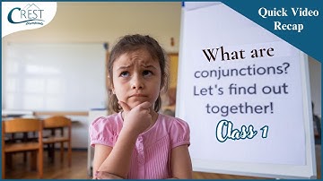 Class 1 | Conjunction Words | English Olympiad | CREST Olympiads