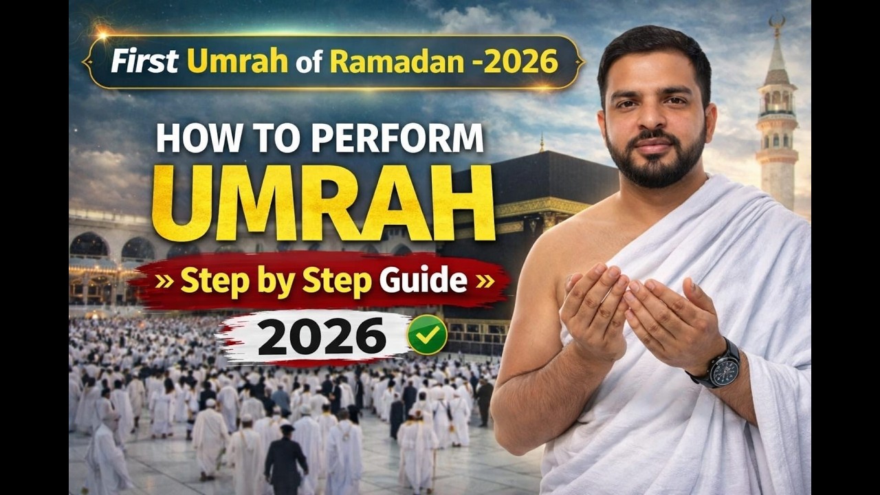 “First Umrah of Ramadan 2026 – Step by Step Guide | How to Perform Umrah”