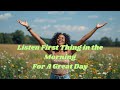 Play This First Thing in the Morning | Manifestation Music &amp; Affirmations For A Great Day
