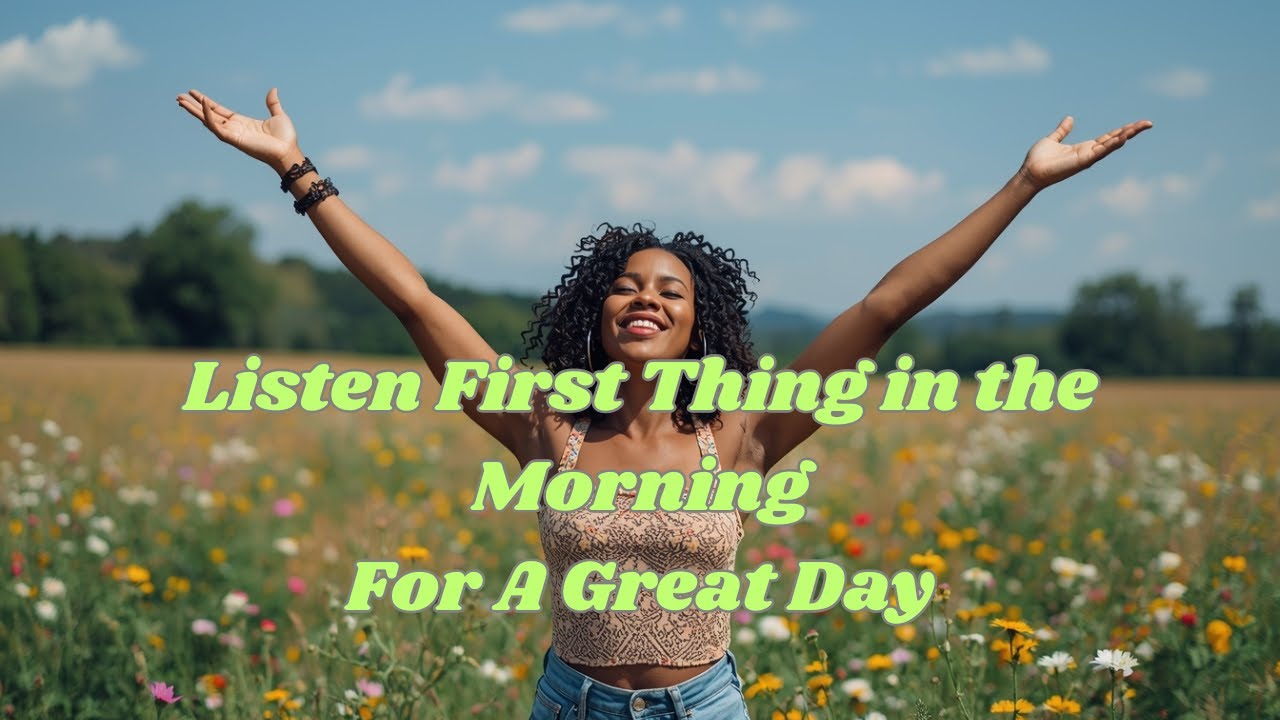 Play This First Thing in the Morning | Manifestation Music & Affirmations For A Great Day
