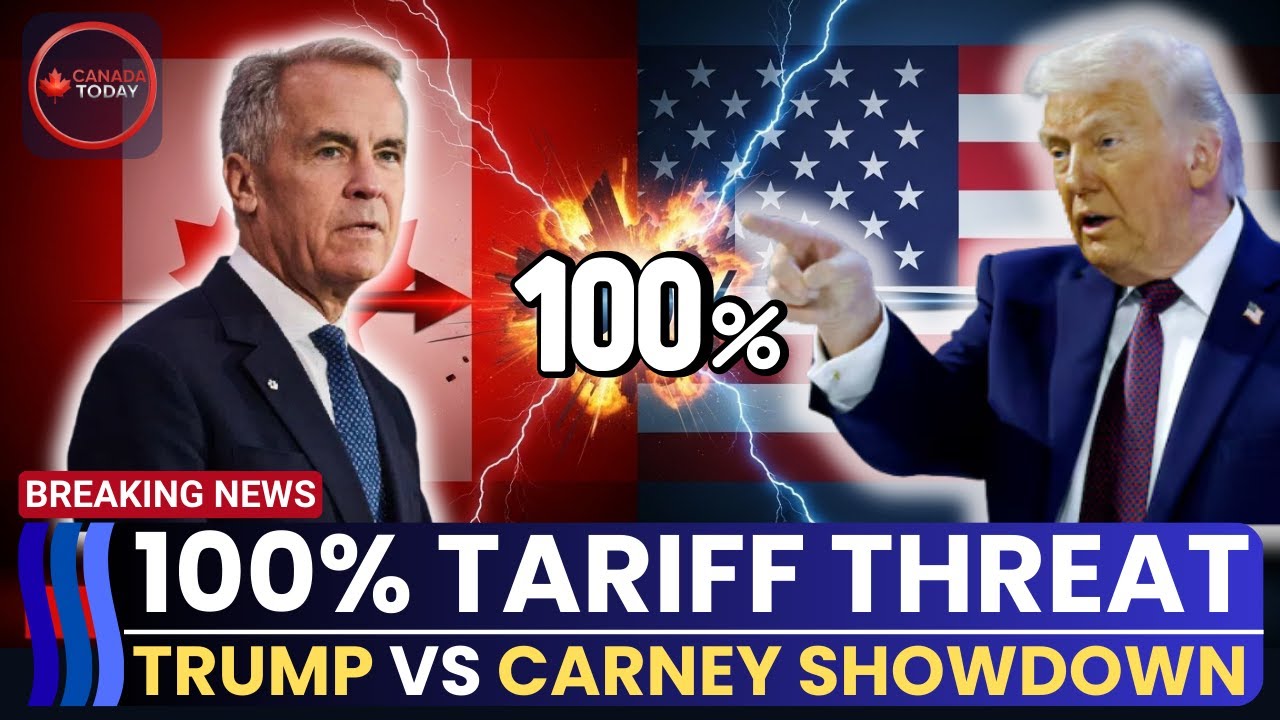 Trump Threatens Canada with 100% Tariffs Over China Deal | Breaking ...