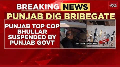 Punjab DIG Bhullar Suspended: CBI Finds ₹7.5 Cr Cash, 2.5kg Gold in Bribery Case Raid | India Today
