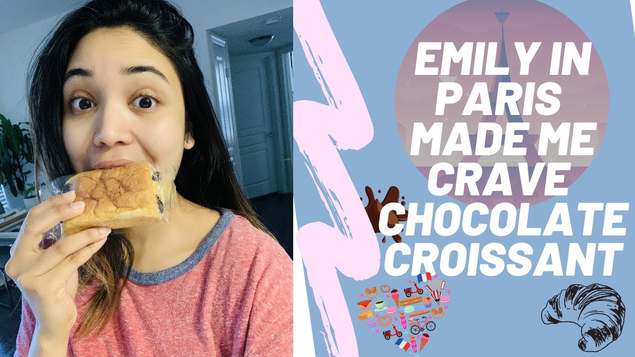 Emily in Paris made me crave Chocolate Croissant 😋 DAILY VLOG YouTube