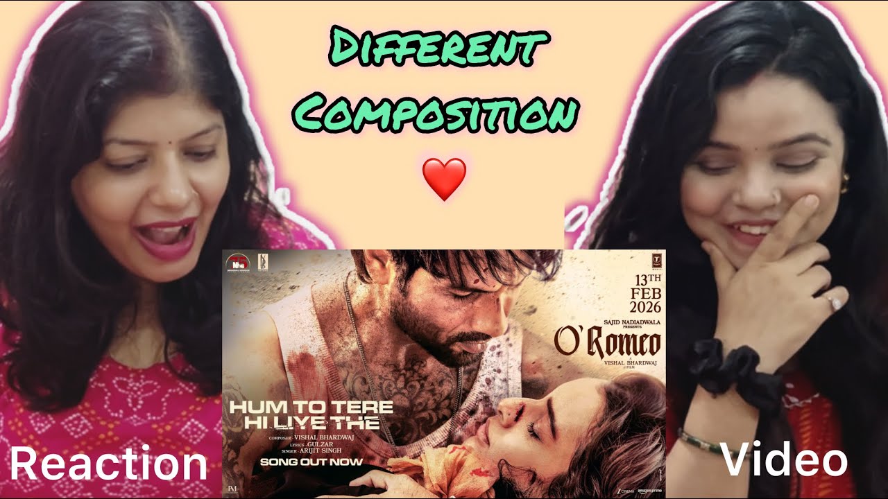Hum Toh Tere Hi Liye The Reaction | O Romeo  | Shahid K | Tripti | Arijit S | Vishal B | Vibe Check 