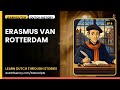Learn Dutch with Dutch History: Erasmus van Rotterdam | Dutch Stories Ep 4
