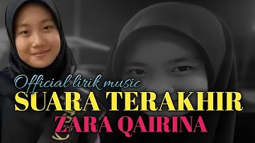 LAGU VIRAL  !! SUARA TERAKHIR ZARA QAIRINA - OFFICIAL LIRIK MUSIC - JUSTICE FORZARA