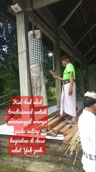 Suara Kul-kul ( Kentongan)Pertanda akan adanya kegiatan Banjar atau di Desa Adat Yeh-Poh #shorts