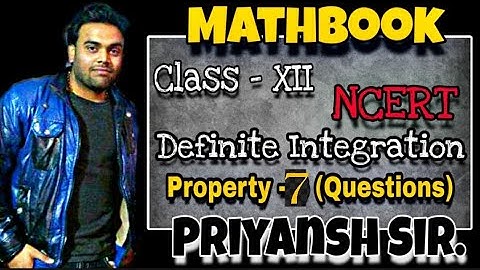 Class 12th | Definite Integration| Property -7 |#Ncert Definite Integral Cbse,Isc,Up,exam IIT JEE