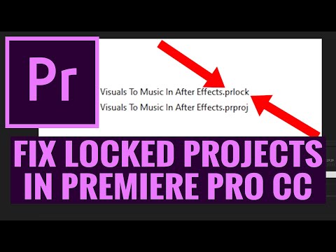 How To FIX LOCKED Premiere Pro Projects - Fix .prlock Files