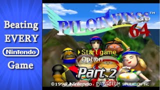 Pilotwings 64 | Part 2 | Game #449