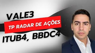 VALE3, ITUB4, BBDC4 em tendência de queda? | TP RADAR DE AÇÕES 
