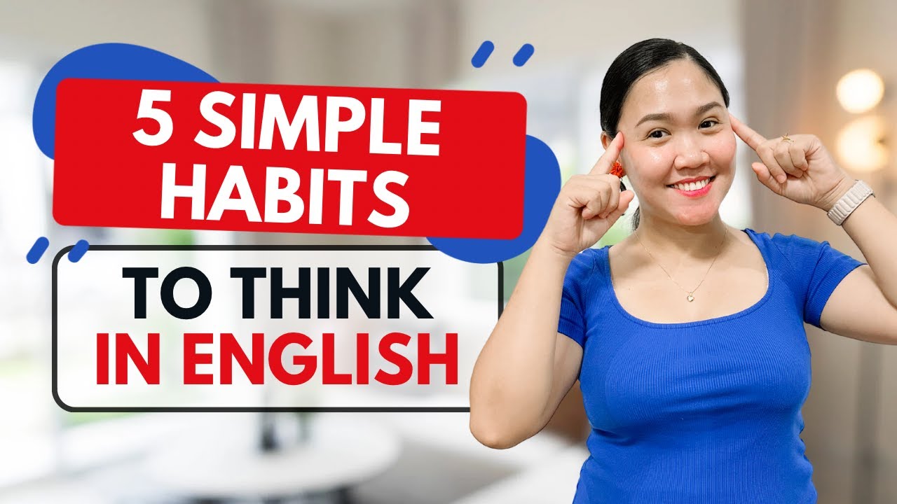 5 Simple Habits to Think in English | Aubrey Bermudez - YouTube
