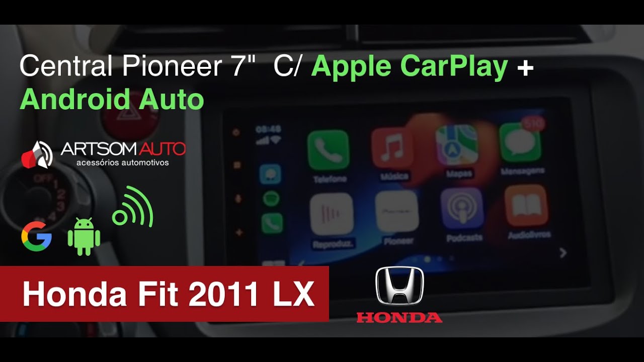Honda Fit 2011 - Central Pioneer 7" CarPlay e Android Auto - ArtsomAuto