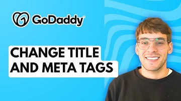 How to Change Title and Meta Tags in GoDaddy [2025 Guide]