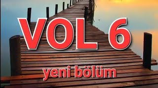 VOL 6  kenan adil leyla şarkısı  2022 Resimi