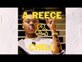 A-REECE & Chill Mix 2023