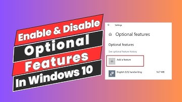How To Enable And Disable Optional Features in Windows 10