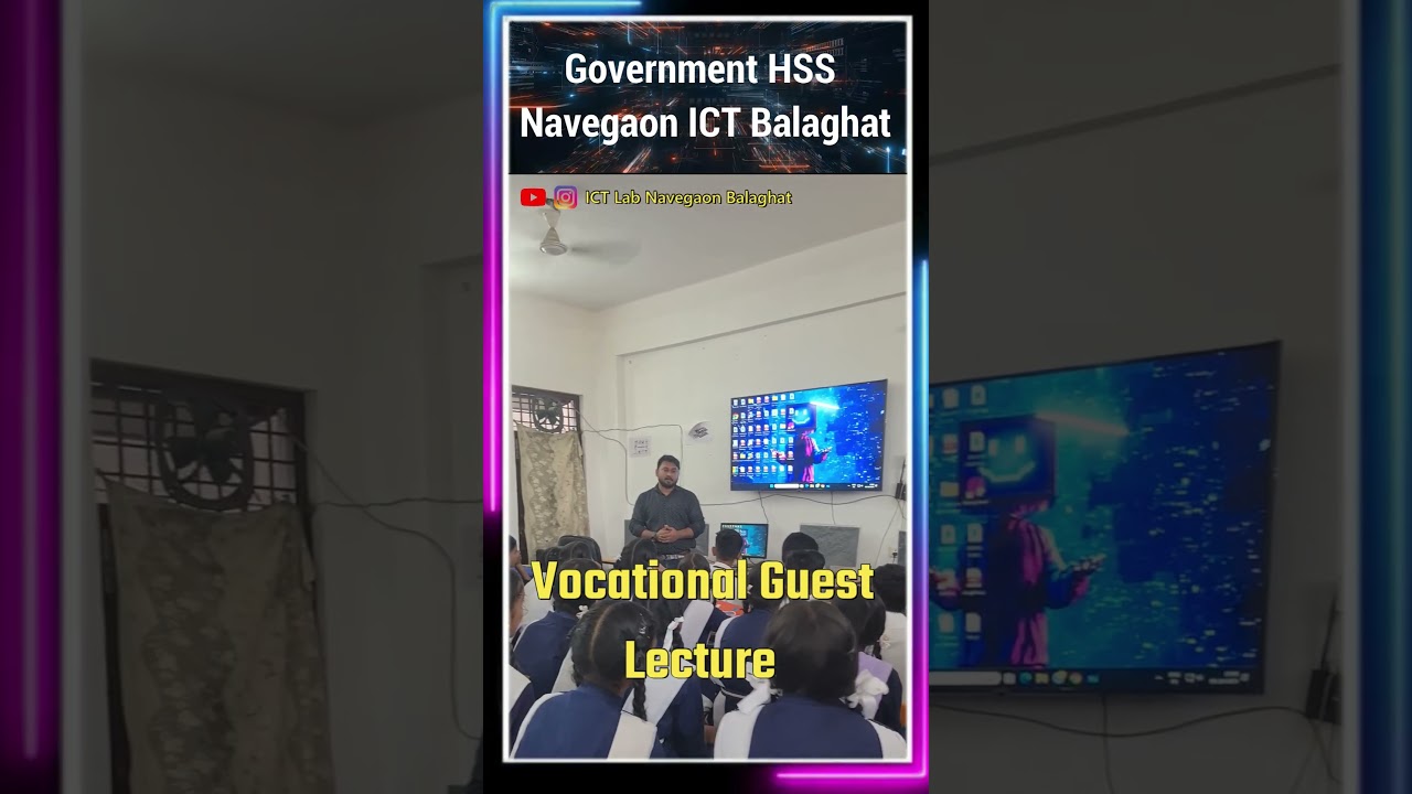 Govt HSS Navegaon Balaghat ICT Vocational Guest Lecture   