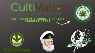 89 - Take the Green Pill With @Ruderalister