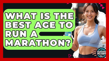 What Is The Best Age To Run A Marathon? - Running Beyond Limits