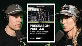 We Built Preseason Prep 3.0 for a Year | MTNTOUGH's Ultimate 16 Backcountry Program